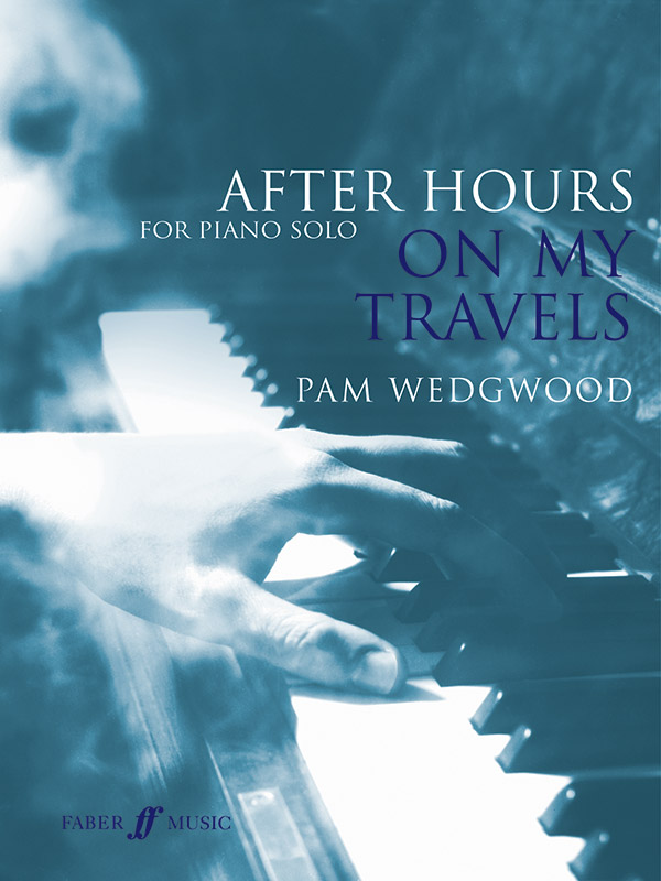 After Hours on my Travels  for piano  