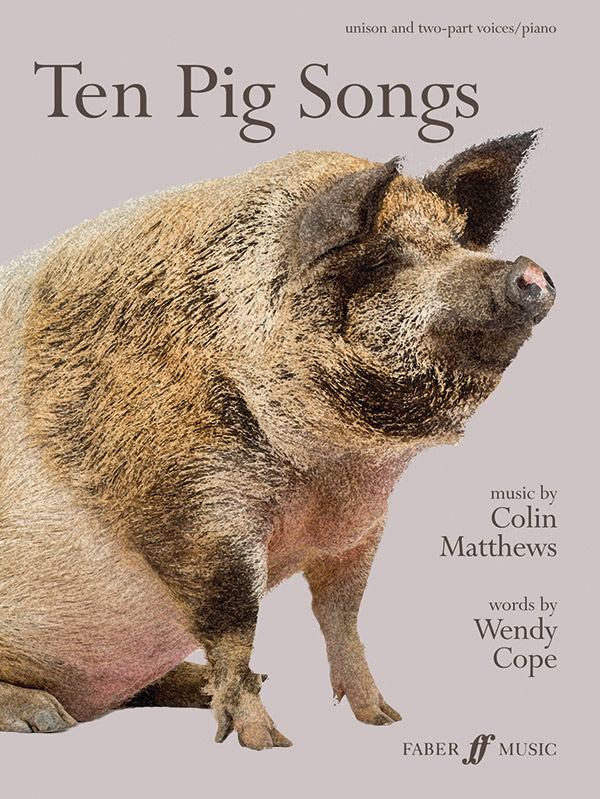 10 Pig Songs  for unison/2-part mixed chorus and piano  score