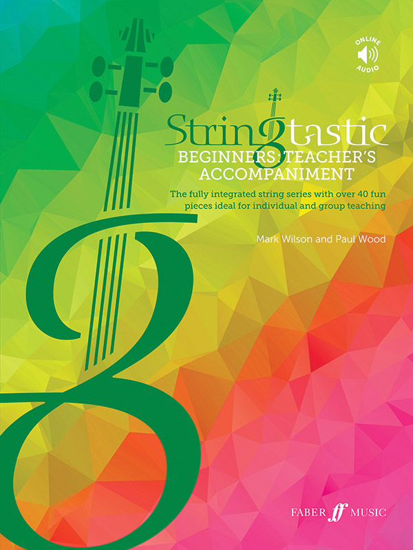 Stringtastic (+Online Audio) Beginners  for strings  teacher's accompaniment