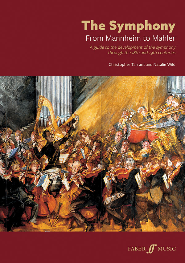 The Symphony - From Mannheim to Mahler&nbsp;&nbsp;&nbsp;&nbsp;Book