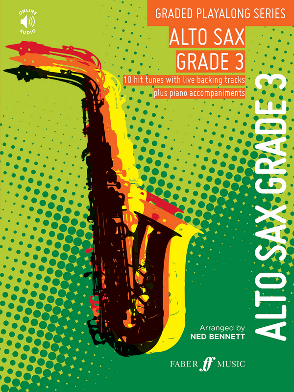 Bennett, Ned (Author), Graded Playalong Series: Alto Saxophone Grade 3&nbsp;&nbsp;Alto Saxophone, Piano&nbsp;&nbsp;