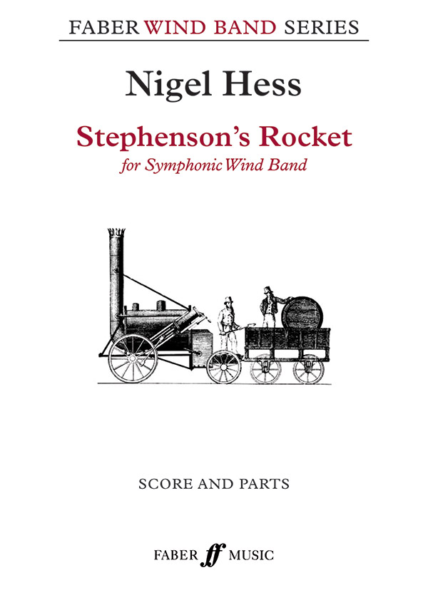 Stephenson's Rocket. Wind band (sc&pts)&nbsp;&nbsp;&nbsp;&nbsp;Symphonic wind band