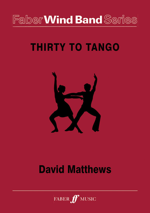Thirty to Tango. Wind band (sc & pts)    Symphonic wind band