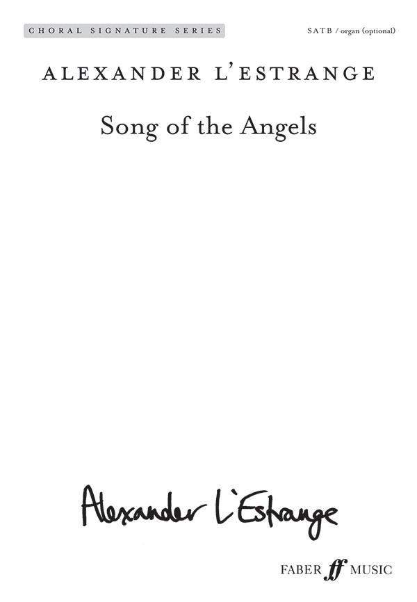 057157209X  A. L'Estrange, Song of the angels (SATB)    