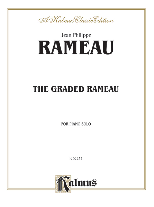 The Graded Rameau &nbsp;&nbsp;for piano solo&nbsp;&nbsp; 