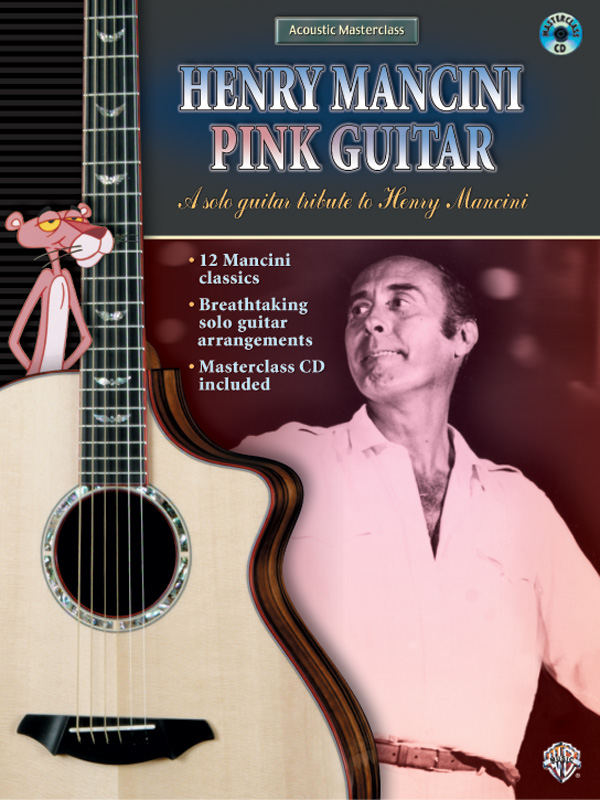 Henry Mancini: Pink guitar (+CD)  A solo guitar tribute  Acoustic masterclass