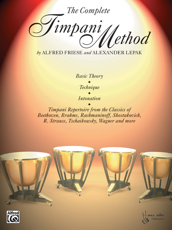 The Complete Timpani Method  Timpani Repertoire from the Classics  