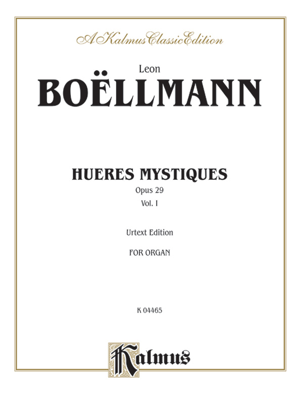 Heures mystiques op.29 vol.1&nbsp;&nbsp;for organ&nbsp;&nbsp;