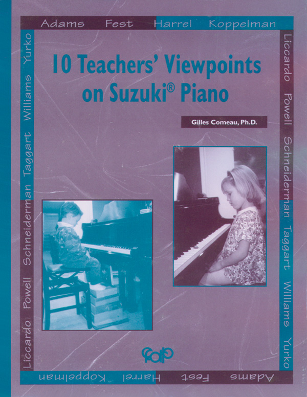 10 Teachers Viewpoints on Suzuki Piano    General Musicianship texts