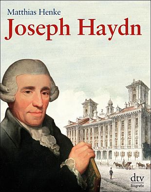 Joseph Haydn - Sein Leben und seine Zeit    