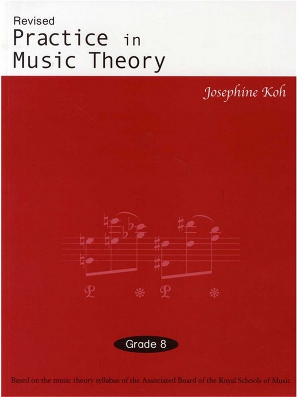 Practice in Music Theory Grade 8&nbsp;&nbsp;second edition&nbsp;&nbsp;