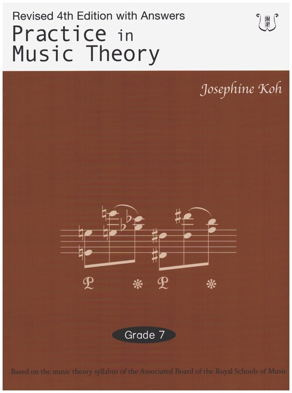 Practice in Music Theory Grade 7&nbsp;&nbsp;4th edition&nbsp;&nbsp;