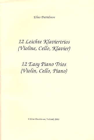 12 leichte Klaviertrios  für Violine, Violoncello und Klavier  Partitur und Stimmen