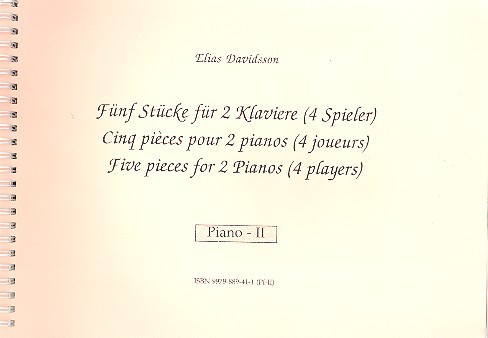 5 Stücke  für 2 Klaviere (4 Spieler)  Klavier 1 und 2