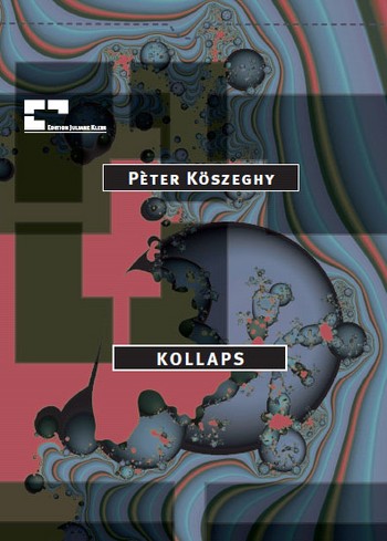 KOLLAPS  Kontraforte, Ensemble (Flöte, Oboe, 2 Klarinetten, Posaune, Klavier, 2  