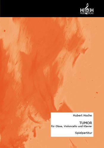Tumor für Oboe, Violoncello und Klavier (Part.+Stimmen  Oboe, Violoncello und Klavier  