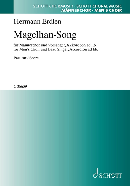Magelhan-Song  für Männerchor (TTBB), Akkordeon ad libitum  Partitur - (= Akkordeon)