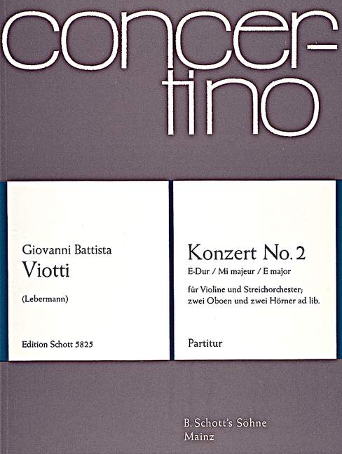 Konzert No. 2 E-Dur&nbsp;&nbsp;für Violine und Streichorchester, 2 Oboen und 2 Hörner ad libitum&nbsp;&nbsp;Partitur