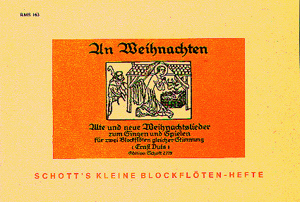 An Weihnachten&nbsp;&nbsp;für 2 Blockflöten gleicher Stimmung oder 2 Melodie-Instrumente&nbsp;&nbsp;Spielpartitur