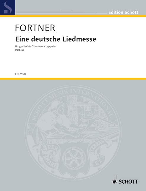 Eine deutsche Liedmesse  für gemischten Chor (SSATB)  Chorpartitur