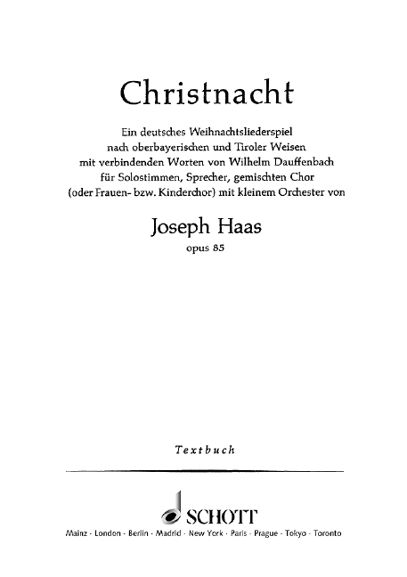 Christnacht Ein deutsches Weihnachtsliederspiel op. 85  für Solostimmen, Sprecher, gem Chor und kleines Orchester  Libretto (dt)