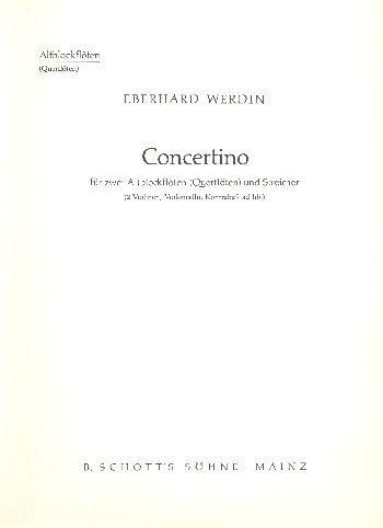 Concertino  für 2 Alt-Blockflöten (Flöten), 2 Violinen, Violoncello (Kontrabass)  2 Alt-Blockflöten (Flöten)
