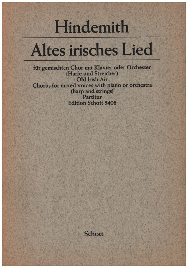 Altes irisches Lied  für gem Chor mit Klavier oder Orchester (Harfe und Streicher)  Partitur (= Klavierstimme)