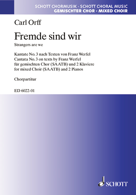 Fremde sind wir&nbsp;&nbsp;für gemischten Chor (SAATBB) und 2 Klaviere&nbsp;&nbsp;Chorpartitur