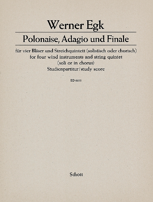 Polonaise, Adagio und Finale  für Oboe, Klarinette, Horn, Fagott, 2 Violinen, Viola, Violoncello und  Studienpartitur