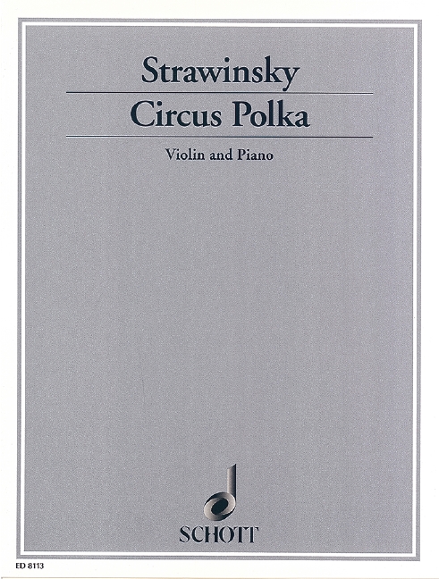 Circus Polka&nbsp;&nbsp;für Violine und Klavier&nbsp;&nbsp;