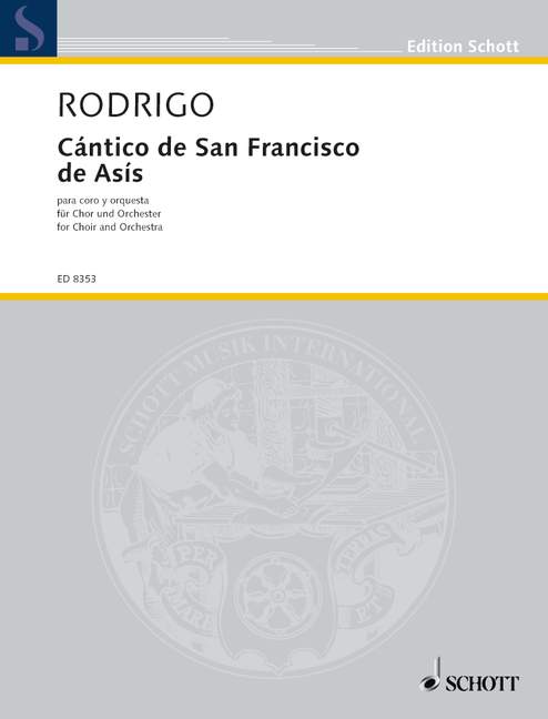 Cántico de San Francisco de Asís  für gemischten Chor (SATB) und Orchester  Partitur
