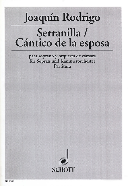 Cántico de la esposa / Serranilla  für Sopran und Kammerorchester  Partitur