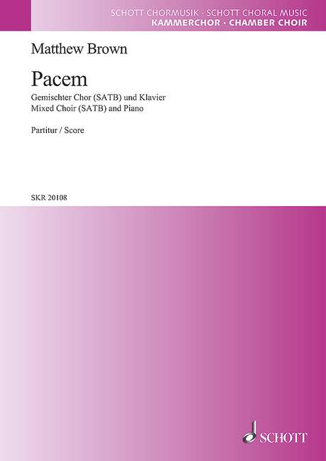 Pacem&nbsp;&nbsp;für gem Chor und Klavier&nbsp;&nbsp;Partitur