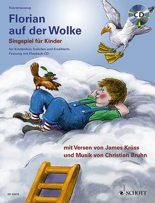 Florian auf der Wolke (+CD)  für Sprecher, Soli und Kinderchor a cappella  Klavierauszug