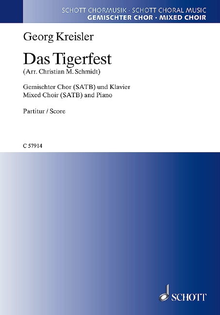 C57914 Das Tigerfest  für gem Chor und Klavier  Partitur