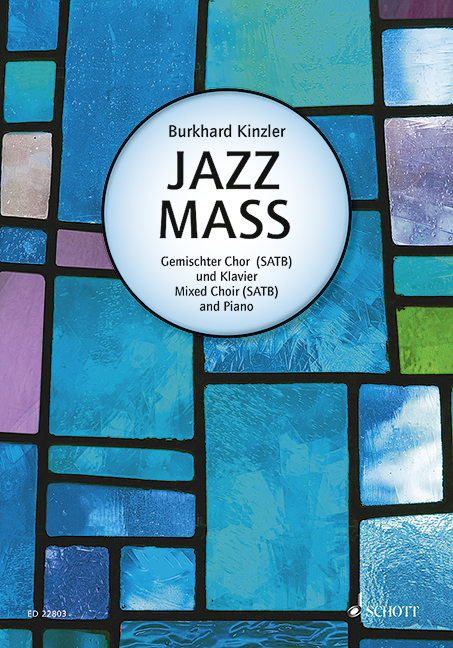 Jazz Mass&nbsp;&nbsp;für gem Chor und Klavier (Kontrabass und Schlagzeug ad lib)&nbsp;&nbsp;Partitur