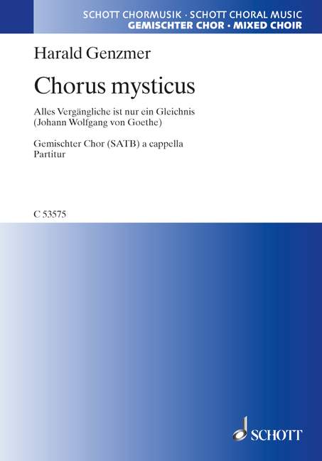 Chorus mysticus GeWV 47  für gemischten Chor (SATB)  Chorpartitur