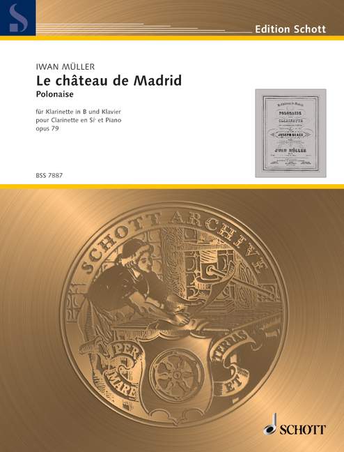 Le château de Madrid op. 79  für Klarinette und Klavier  