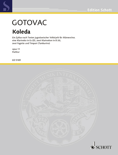 Koleda op. 11  für Männerchor, Klarinette (Es/D), 2 Klarinetten (B/A), 2 Fagotte und   Partitur