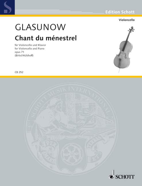 Chant du ménestrel op.71  für Violoncello und Klavier  
