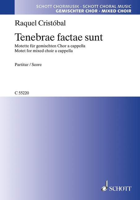 Tenebrae factae sunt&nbsp;&nbsp;für gemischten Chor a cappella&nbsp;&nbsp;Chorpartitur