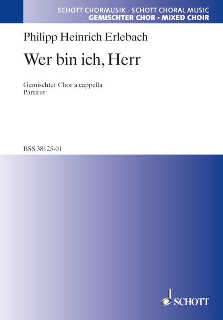 Wer bin ich, Herr  für gemischten Chor (6-stimmig)  Chorpartitur