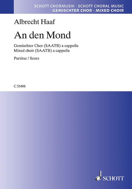 An den Mond&nbsp;&nbsp;für gemischten Chor (SAATB) a cappella&nbsp;&nbsp;Chorpartitur