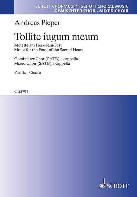 Tollite iugum meum&nbsp;&nbsp;für gemischten Chor (SATB) a cappella&nbsp;&nbsp;Chorpartitur