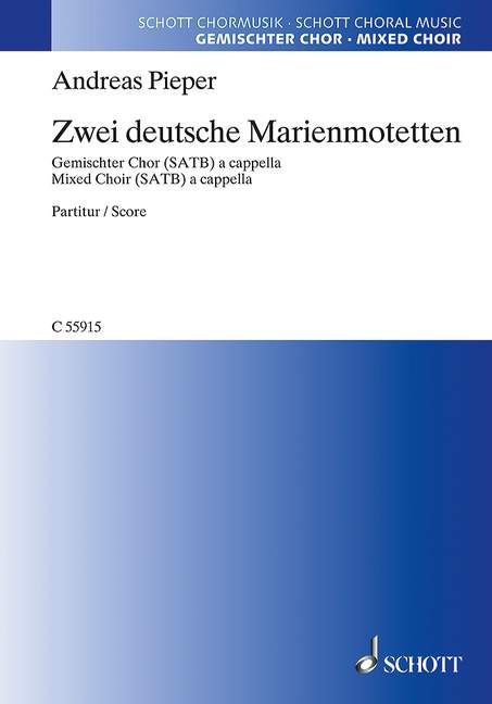 Zwei deutsche Marienmotetten&nbsp;&nbsp;für gemischten Chor a cappella&nbsp;&nbsp;Chorpartitur