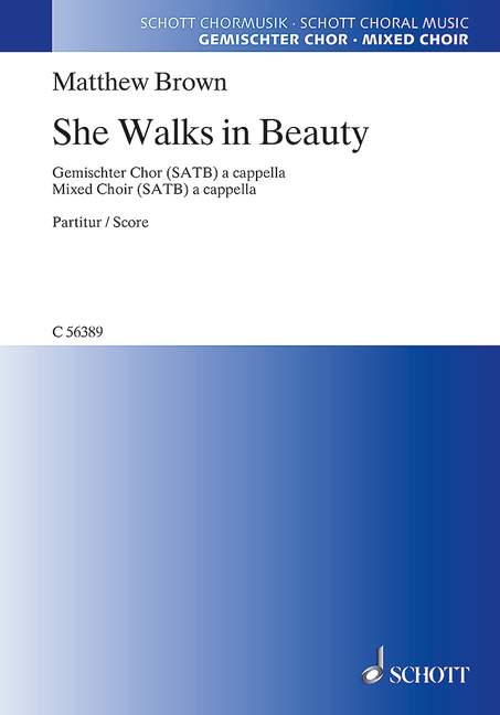 She walks in Beauty&nbsp;&nbsp;für gem Chor a cappella&nbsp;&nbsp;Partitur