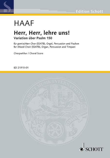 Herr Herr lehre uns&nbsp;&nbsp;für gem Chor, Orgel und 2 Schlagzeuger&nbsp;&nbsp;Chorpartitur