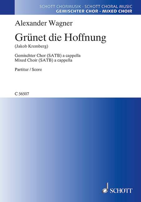 Grünet die Hoffnung&nbsp;&nbsp;für gem Chor a cappella&nbsp;&nbsp;Partitur