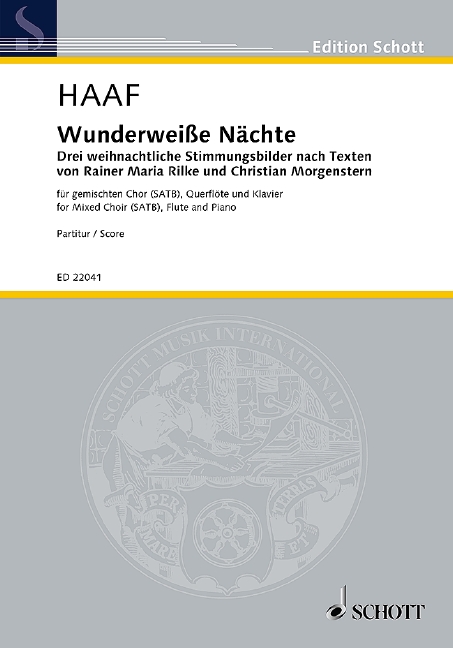 Wunderweisse Nächte&nbsp;&nbsp;für gem Chor, Flöte und Klavier&nbsp;&nbsp;Partitur