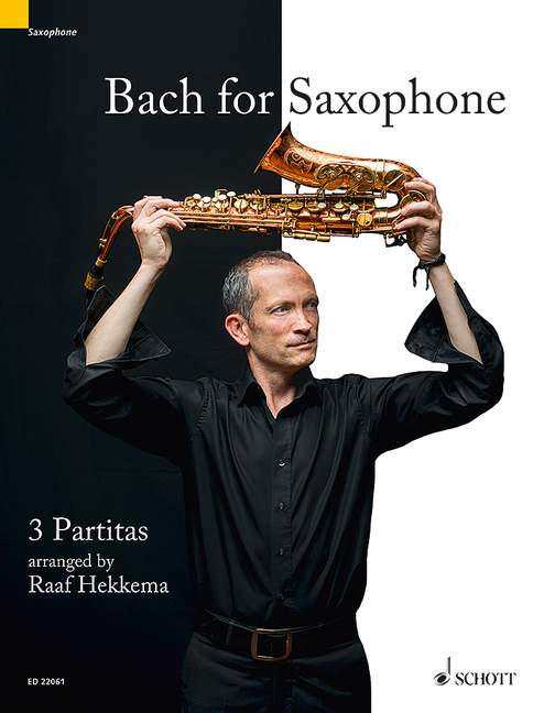 Bach for Saxophone - 3 Partiten&nbsp;&nbsp;für Saxophon&nbsp;&nbsp;